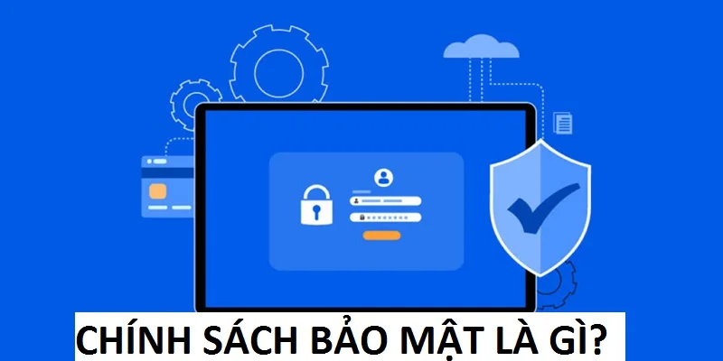 Chính Sách Bảo Mật - Giữ An Toàn Cho Hội Viên Tại QQ88 5 Chính sách bảo mật QQ88 với các nội dung
