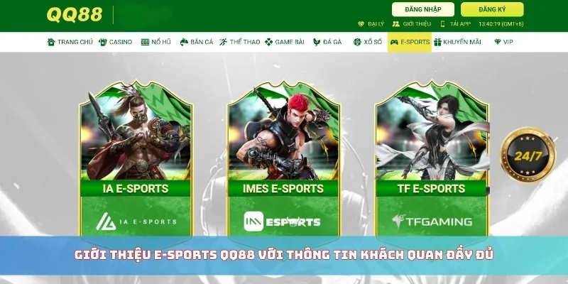 Giới thiệu E-Sports QQ88 với thông tin khách quan đầy đủ