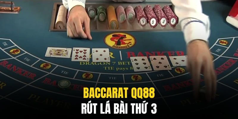 Baccarat QQ88 - Từ Luật Chơi Chi Tiết Đến Bí Quyết Thắng Lớn 7 Rút lá bài thứ 3 tạo ra nét độc đáo cho trò chơi