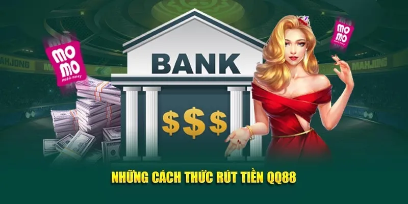 Tổng hợp các cách rút tiền tại nhà cái